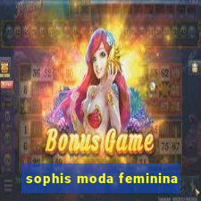 sophis moda feminina